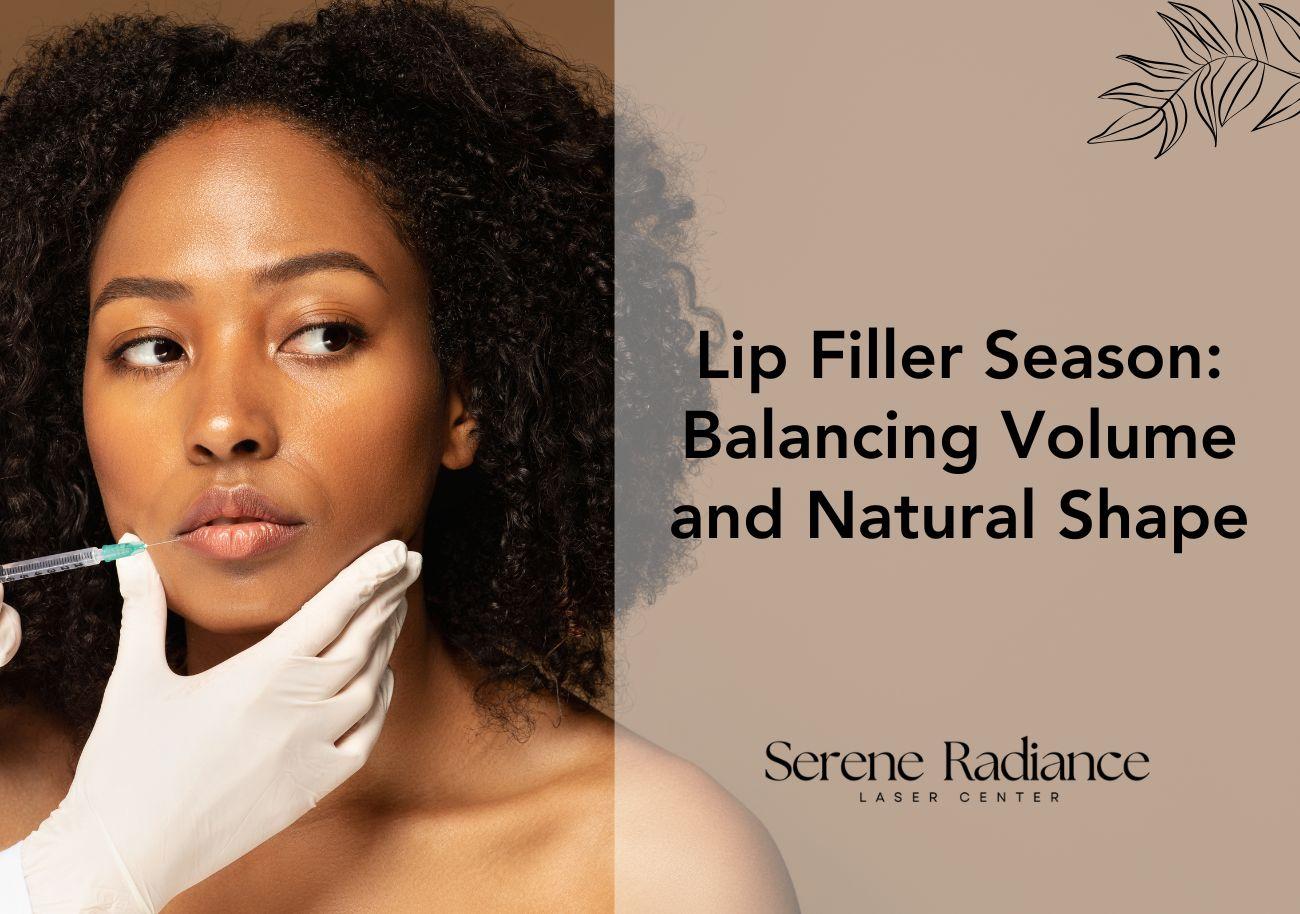 Woman receiving lip filler injection at Serene Radiance Laser Center, emphasizing natural shape and volume balance.
